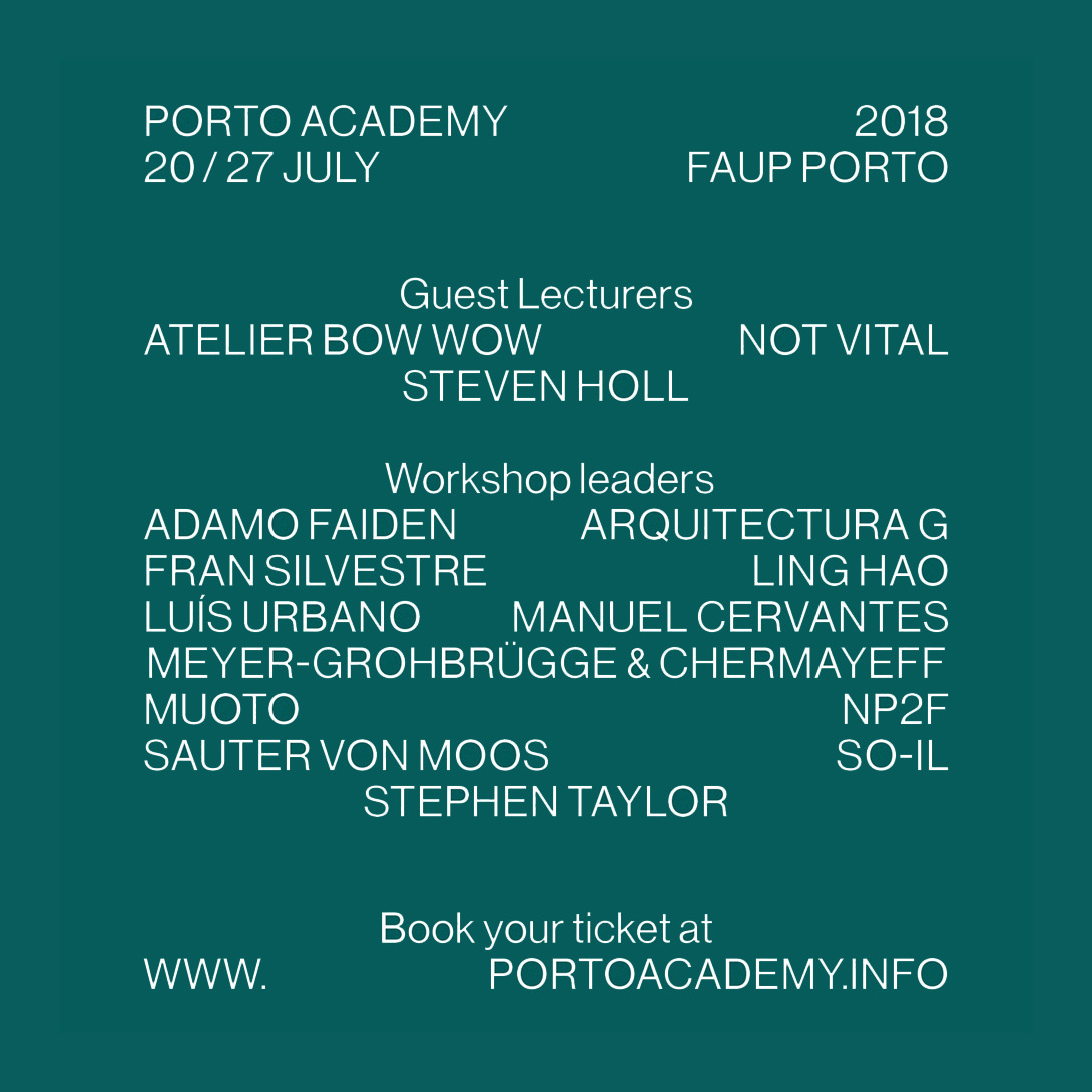 Marta Machado, M-AO's associate architect, will be tutor-assistant of Manuel Cervantes in Porto Academy Summer School 2018 hosted in the Faculty of Architecture of the University of Porto (FAUP) from 20-27 of July.