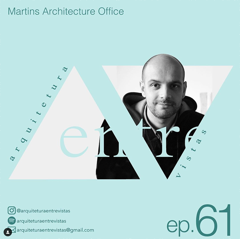 José Martins was interviewed by Catarina Silva, an architecture student, for the podcast 